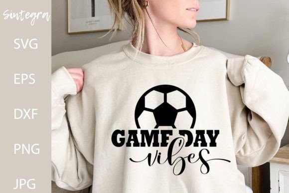 Game Day Vibes SVG, Soccer SVG: Strategic Design Tools for Creative Entrepreneurs and Makers