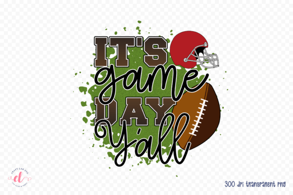 It's Game Day Y'all PNG - Football PNG